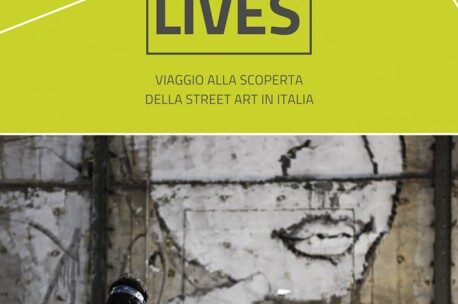 Urban lives: rivivere attraverso l’arte di strada